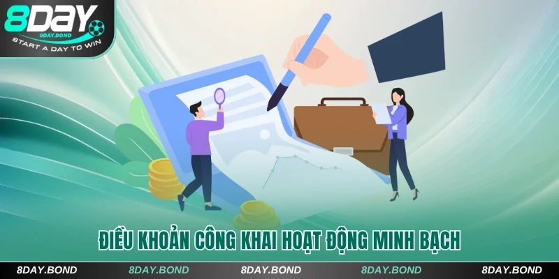 Điều khoản công khai hoạt động rõ ràng của 8Day