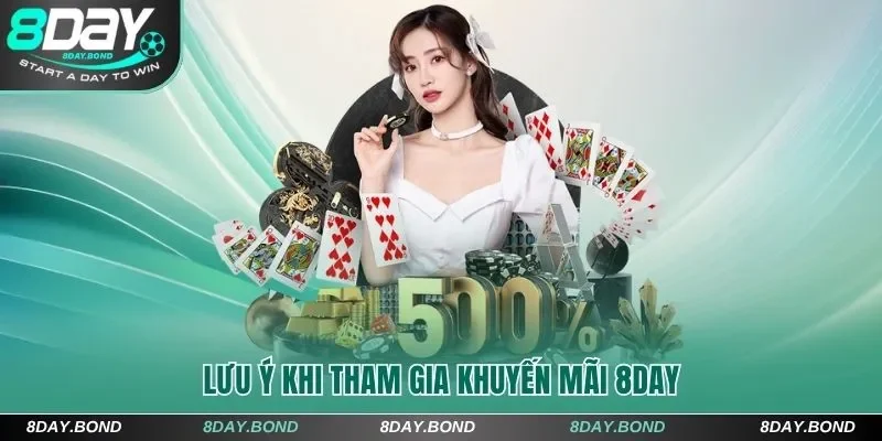 Lưu ý khi tham gia khuyến mãi 8Day