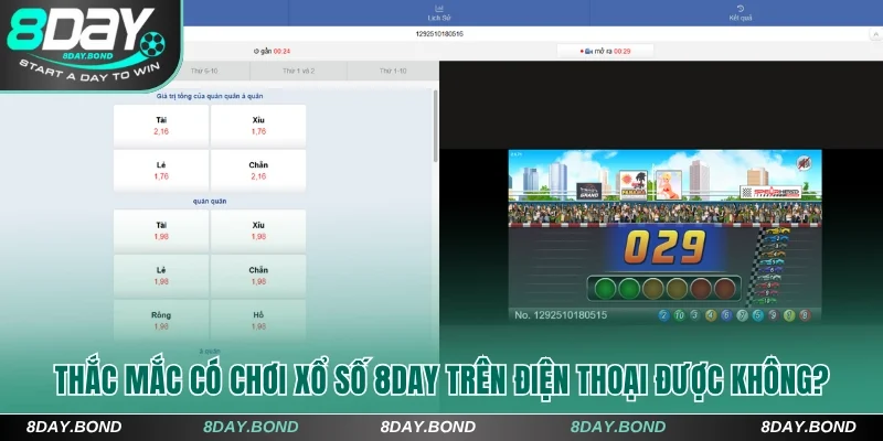 Thắc mắc có đặt cược xổ số 8Day trên di động được không?