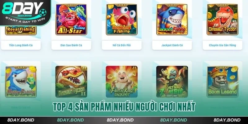 Top 4 sản phẩm nhiều người chơi nhất tại 8Day